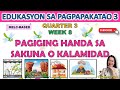 ESP 3 || QUARTER 3 WEEK 8 | PAGIGING HANDA SA SAKUNA O KALAMIDAD | MELC-BASED