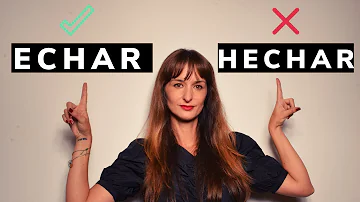 ¿Cuál es la diferencia entre hechar y echar?