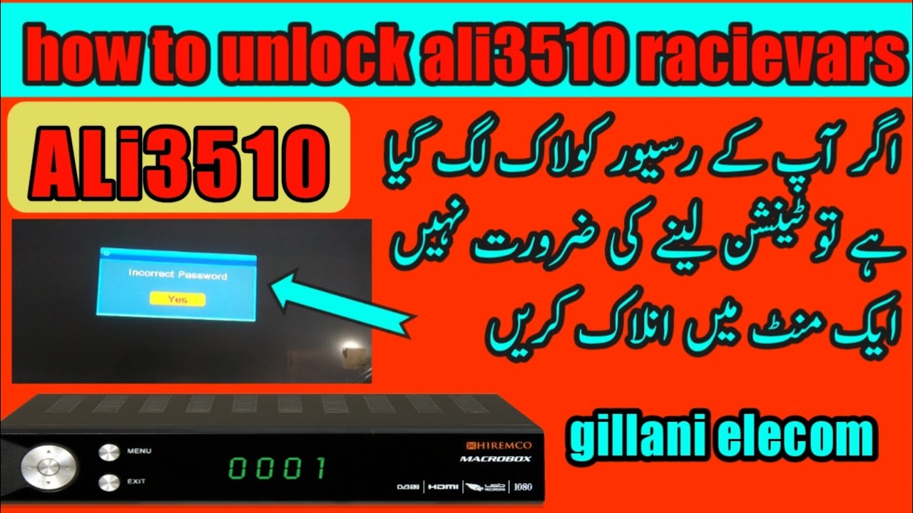 How to I unlock ali3510 receiver if locked
