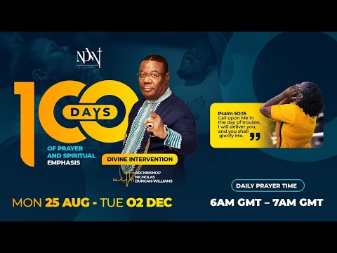 1MS 100 DAYS PRAYER WATCH 6AM GMT WATCH NOV 24 2025