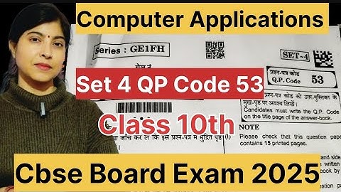 Solution Of Set 4 QP Code 53 Computer Applications||Cbse Board Exam Paper 2025|Class 10th|Answer key