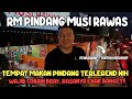 NYOBAIN PINDANG YANG LEGEND DI KOTA PALEMBANG NIH BRAY - RM. PINDANG MUSI RAWAS, PALEMBANG