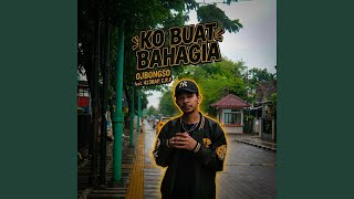 Ko Buat Bahagia