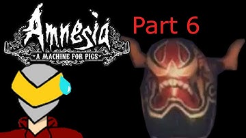 Amnesia: A Machine For Pigs - Part 6 - Run From The Pig!!