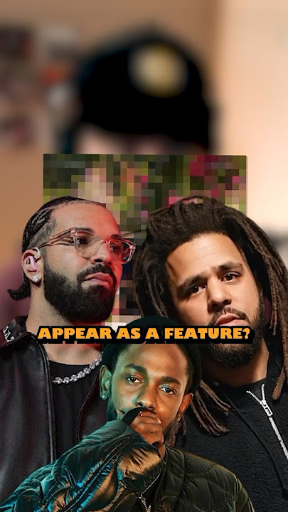 The Final Album Kendrick Lamar, Drake & J. Cole Featured On