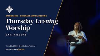 Gather 2026 | Thursday Evening Worship