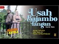 Bigheru Ft. Rayola - Usah Bajambo Tangan [Official Music Video]