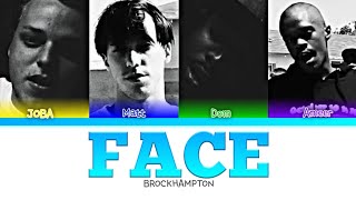 BROCKHAMPTON - FACE (Color Coded Lyrics)