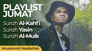Download lagu Surah Al-kahfi - Surah Yasin - Surah Al-mulk  Muzammil Hasballah Mp3 Video Mp4