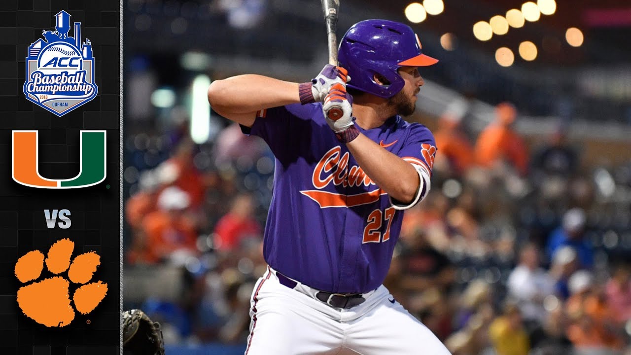 Miami Vs Clemson ACC Baseball Championship Highlights 2018 YouTube