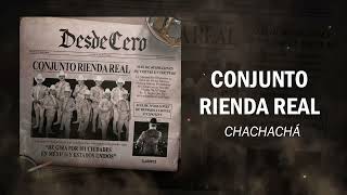 Video thumbnail of "Conjunto Rienda Real - ChaChaChá (2022)"