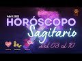 ✨ SAGITARIO ✨ HORÓSCOPO SEMANAL ❤ AMOR, 💸DINERO Y SALUD. Semana del 03 al 10 DE ABRIL