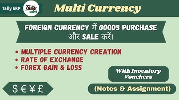 Tally ERP.9 Part-22 | Multi Currency with Inventory Vouchers | Purchase & Sales in Foreign Currency