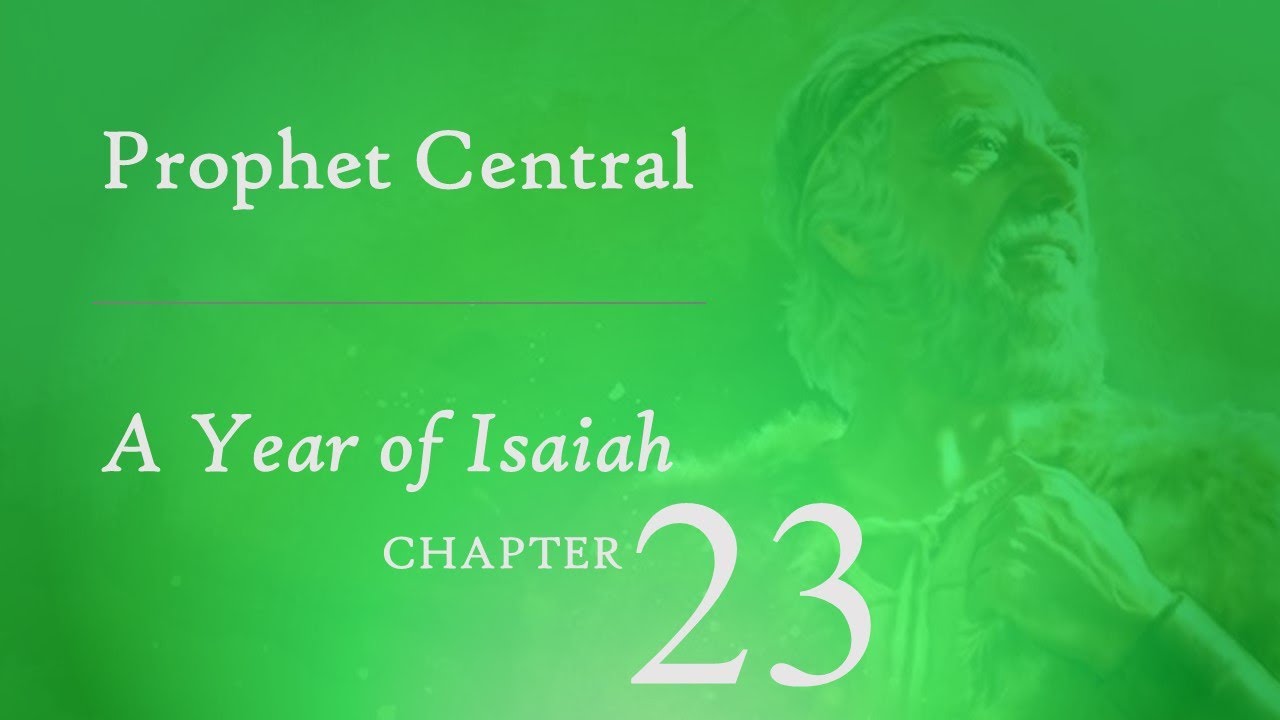 Isaiah Chapter 23 - Economic Turmoil - YouTube
