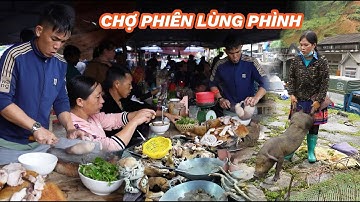 ẨM THỰC CHỢ LÙNG PHÌNH | LỢN CẮP NÁCH -  ĐẶC SẢN NÚI RỪNG & NÔNG SẢN ĐỘC LẠ TÂY BẮC |QUỐC KỲ VLOG