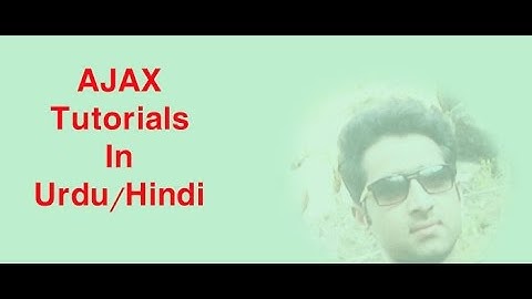 AJAX Tutorials in Urdu/Hindi Part-02