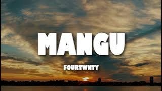Mangu - Fourtwnty (Lyrics)