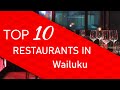 Top 10 best Restaurants in Wailuku, Hawaii