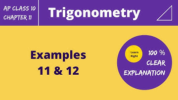 Chapter11-Trigonometry [ Examples 11 and 12 ] | AP 10th Class Mathematics | Learn Right