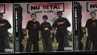 Disco Doble E32 💿📀 NU METAL: Amor y Odio 🤘🤮