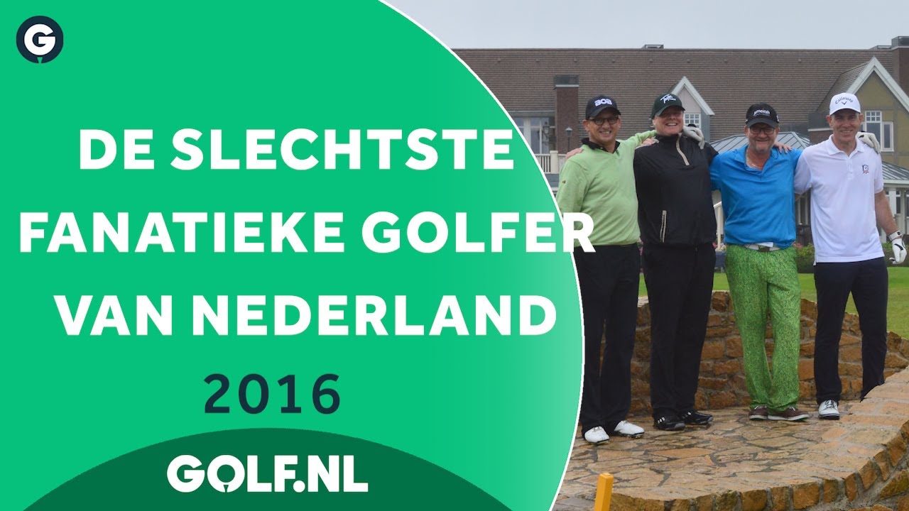 GOLF.NL Special: De Slechtste Fanatieke Golfer van Nederland