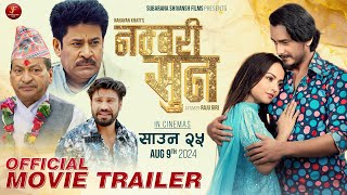 Numbari Sun New Nepali Movie Official Trailer 2024 2081 Saroj Kh, Gaurav Pahari, Buddhi
