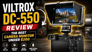 VILTROX DC-550 Camera Monitor Review | THE BEST CAMERA MONITOR UNDER $200 VILTROX DC-550 Camera Monitor Review | THE BEST CAMERA MONITOR UNDER $200