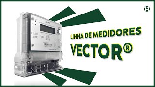 Linha de Medidores VECTOR®