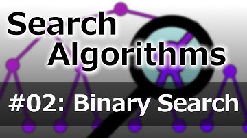 Search Algorithms 02: Binary Search