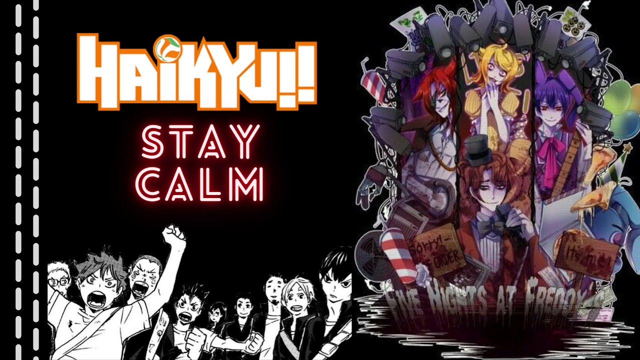 • “STAY CALM” • || Haikyu Lyric Prank ft. Y/N ||