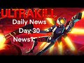 Daily Ultrakill News - Day 30
