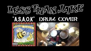LESS THAN JAKE -A.S.A.O.K- drum cover