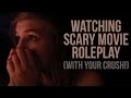 [ASMR] Watching Scary Movie Roleplay (with your crush!)