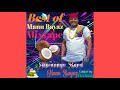 Best of Manu Bayaz Bango Mix.#Wise Antonio Channel