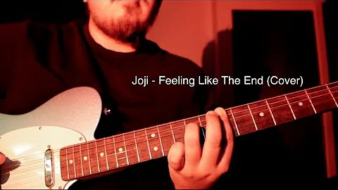 Joji - Feeling Like The End (Cover)