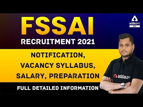 FSSAI RECRUITMENT 2021 | Notification, Vacancy, Syllabus, Salary, Preparation, Cutoff