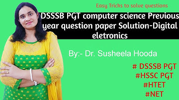 DSSSB PGT Computer Science Previous year question paper Solution of Digital Electronics|DSSSBPGTTGT