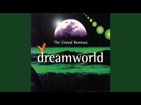 Dreamworld — Unreal (Pure Dub)