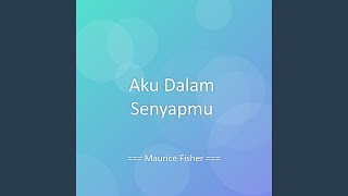Aku Dalam Senyapmu