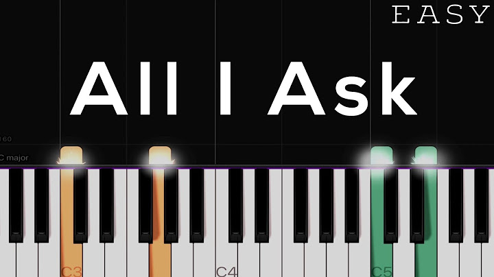 All I Ask Piano version - Piano performance video thumbnail