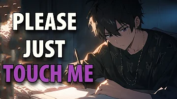 ASMR your classmate begs you to touch him (nsfw) (M4F) (spicy)