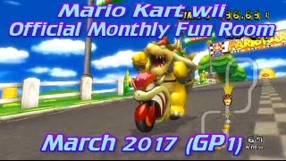 [MKWii] Official Monthly Fun Room - March 2017 (GP1)