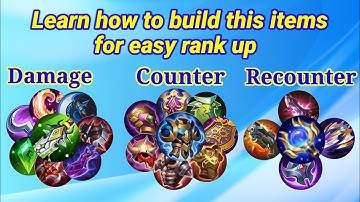 How to build counter and recounter items for easy win in rank game, Mobile Legends 2021