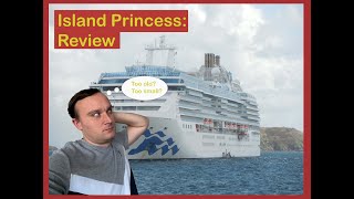 Island Princess Review