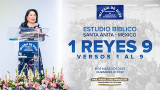 1 Reyes 9 Vr 1-9 Inauguración Santa Anita México, Hna. María Luisa Piraquive - 8 marzo 2023 - 563