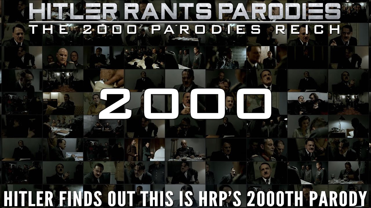 Hitler finds out this is HRP's 2000th parody