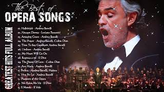 Best Opera Songs Of All Time 🎶 Andrea Bocelli, Céline Dion, Sarah Brightman, Luciano Pavarotti...