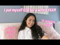 i put myself first for a year and this is what happened