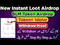 New 100$ Instant Loot Airdrop | BLM Token Airdrop Claim | Kam Kese Karna Hi or withdraw Proof ke sat