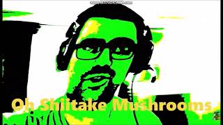 Oh Shiitake Mushrooms 2019 Intro (without music)